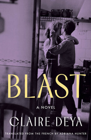 Blast Paperback by Claire Deya