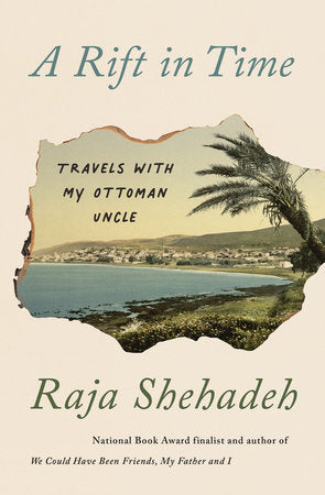 A Rift in Time Paperback by Raja Shehadeh