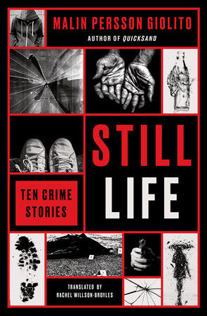 Still Life Paperback by Malin Giolito Persson