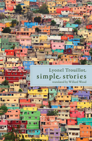Simple Stories Paperback by Lyonel Trouillot