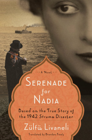 Serenade for Nadia Paperback by Zülfü Livanel