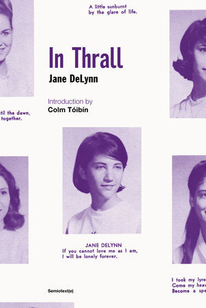 In Thrall Paperback by Jane DeLynn; introduction by Colm Tóibín