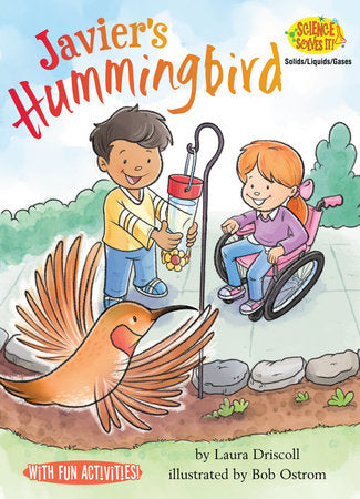 Javier's Hummingbird Paperback by Laura Driscoll; illustrated by Bob Ostrom