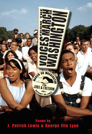 Voices from the March on Washington TR by J. Patrick Lewis and George Ella Lyon