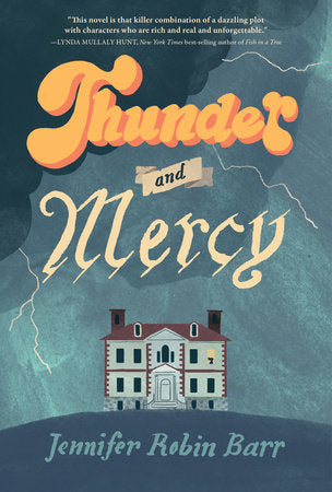 Thunder and Mercy Hardcover by Jennifer Robin Barr