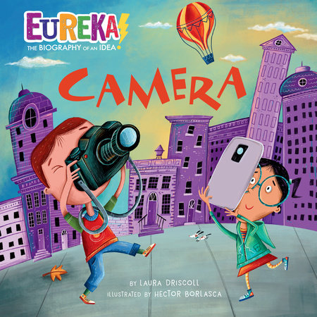 Camera TR by Laura Driscoll; Illustrated by Hector Borlasca