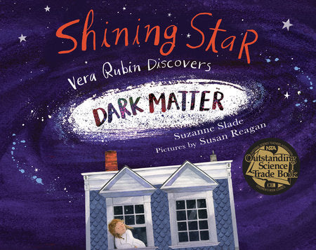 Shining Star Hardcover by Suzanne Slade; Illustrated by Susan Reagan