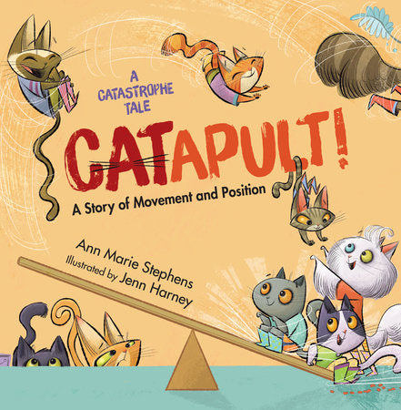 CATerwaul! Hardcover by Ann Marie Stephens; Illustrated by Jenn Harney