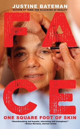 Face TR by Justine Bateman