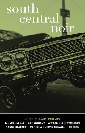 South Central Noir Paperback by Gary Phillips