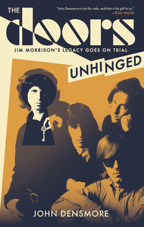 The Doors Unhinged Paperback by John Densmore