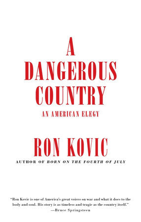 A Dangerous Country Hardcover by Ron Kovic