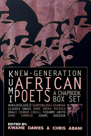 Kumi: New-Generation African Poets Paperback by Kwame Dawes; Chris Abani