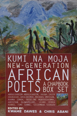 Kumi Na Moja: New-Generation African Poets Paperback by Kwame Dawes