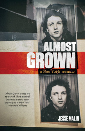Almost Grown Hardcover by Jesse Malin