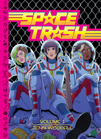 Space Trash Vol. 1 Hardcover by Jenn Woodall