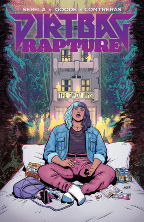 Dirtbag Rapture Vol. 1 Paperback by Christopher Sebela