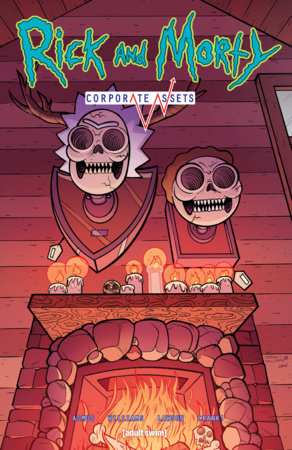 Rick and Morty: Corporate Assets Paperback by James Asmus