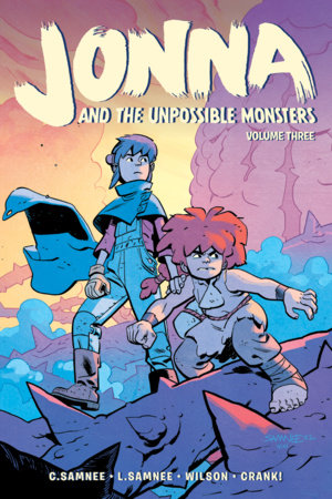Jonna and the Unpossible Monsters Vol. 3 Paperback by Laura Samnee