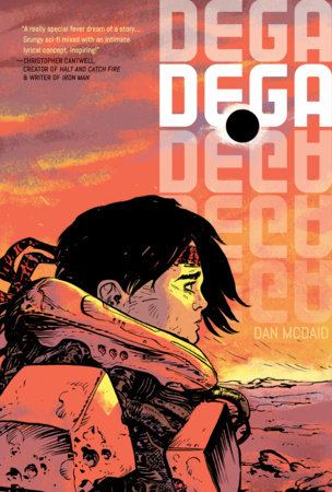 Dega Vol. 1 Hardcover by Dan McDaid