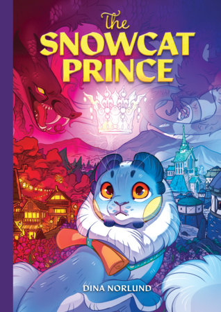 The Snowcat Prince Paperback by Dina Norlund
