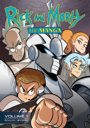 Rick and Morty: The Manga Vol. 1: Get in the Robot, Morty! Paperback by Alissa M. Sallah