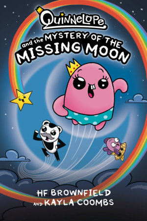 Quinnelope and the Mystery of the Missing Moon Paperback by HF Brownfield