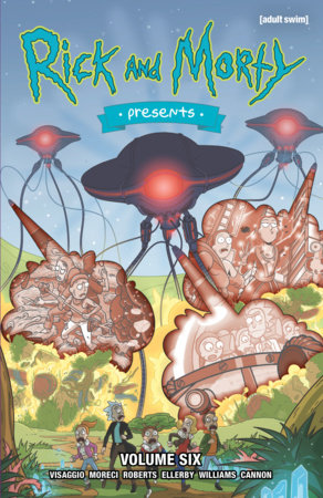 Rick and Morty Presents Vol. 6 Paperback by Rafer Roberts