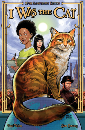 I Was the Cat 10th Anniversary Edition Paperback by Paul Tobin