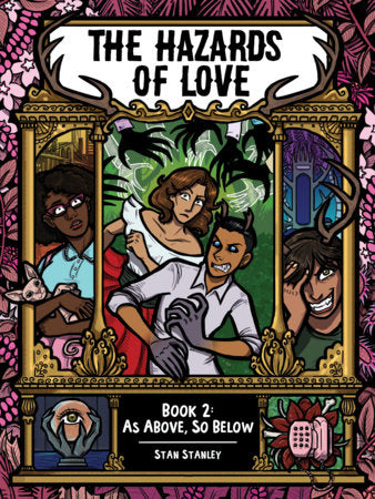 The Hazards of Love Book Two: As Above, So Below Paperback by Stan Stanley