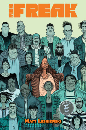 The Freak Hardcover by Matt Lesniewski