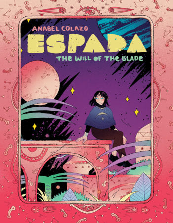 Espada: The Will of the Blade Paperback by Anabel Colazo