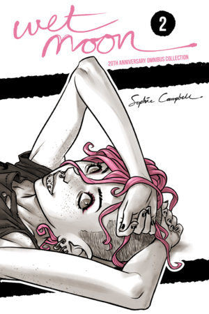 Wet Moon 20th Anniversary Omnibus Collection Vol. 2 Paperback by Sophie R. Campbell