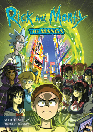 Rick and Morty: The Manga Vol. 2: After-School Science Club Paperback by Josh Tierney