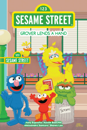 Sesame Street: Grover Lends a Hand Hardcover by Joey Esposito