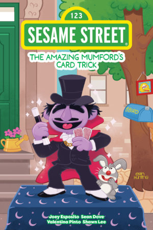 Sesame Street: The Amazing Mumford's Card Trick Hardcover by Joey Esposito