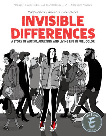 Invisible Differences: A Story of Autism, Adulting, and Living Life in Full Color Paperback by Julie Dachez