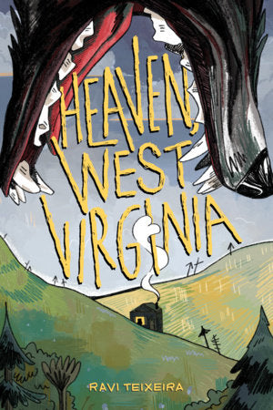 Heaven, West Virginia Paperback by Ravi Teixeira