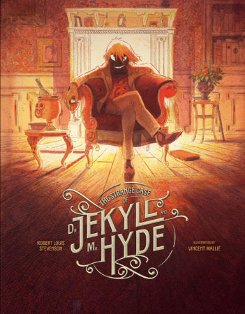 The Strange Case of Dr. Jekyll and Mr. Hyde Hardcover by Robert Louis Stevenson