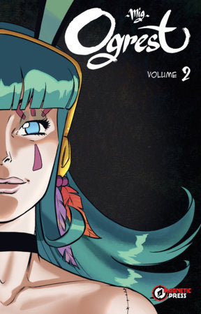 Ogrest Vol. 2 Paperback by Mig