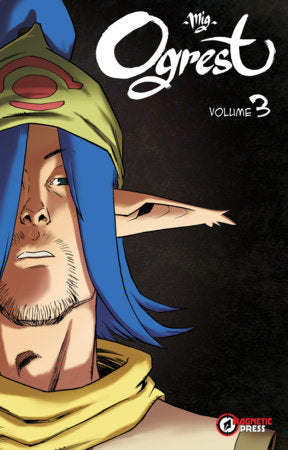 Ogrest Vol. 3 Paperback by Mig
