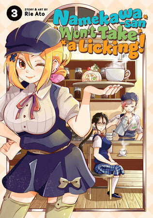 Namekawa-san Won't Take a Licking! Vol. 3 Paperback by Rie Ato