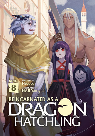 Reincarnated as a Dragon Hatchling (Light Novel) Vol. 8 Paperback by Necoco; Illustrated by NAJI Yanagida