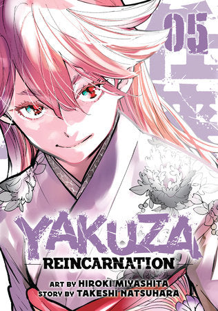 Yakuza Reincarnation Vol. 5 Paperback by Takeshi Natsuhara; Illustrated by Hiroki Miyashita