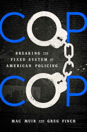 Cop Cop Hardcover by Mac Muir and Greg Finch