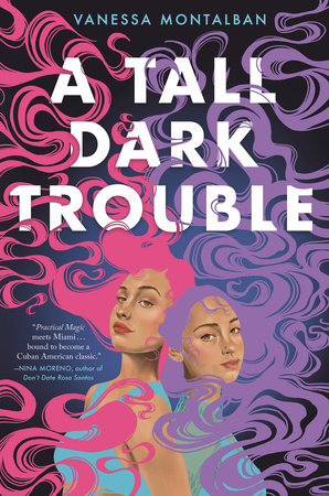 A Tall Dark Trouble Hardcover by Vanessa Montalban