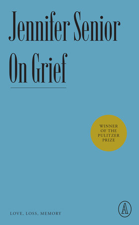 On Grief Paperback by Jennifer Senior