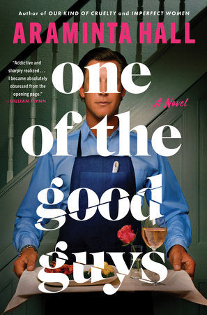 One of the Good Guys Hardcover by Araminta Hall