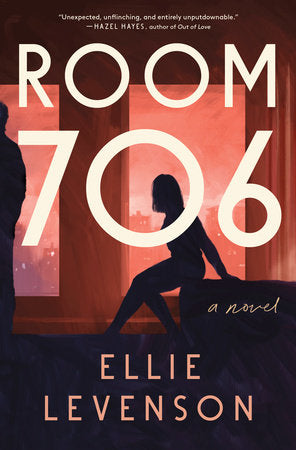 Room 706 Hardcover by Ellie Levenson