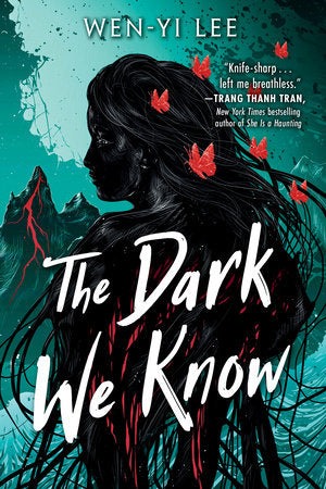 The Dark We Know TR by Wen-yi Lee